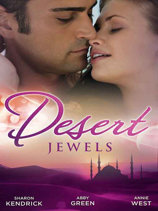 Title details for Desert Jewels--3 Book Box Set by Abby Green - Available